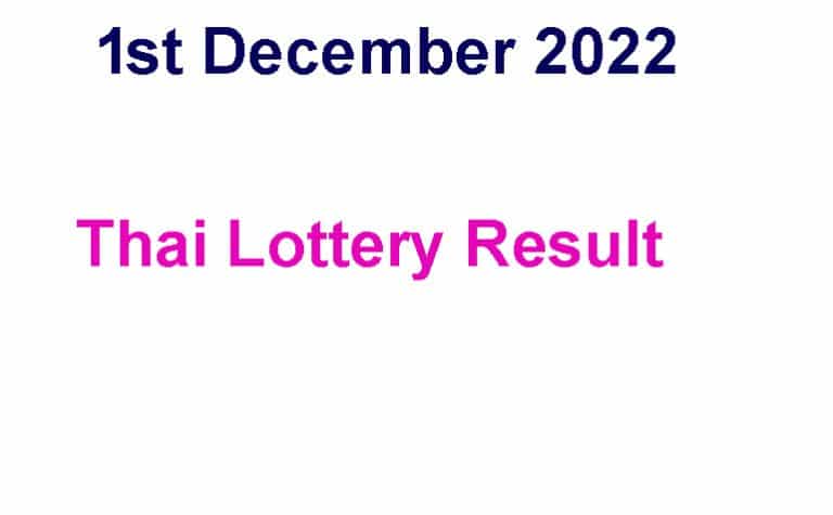 Thailand Lottery Result Today 1st December 2022