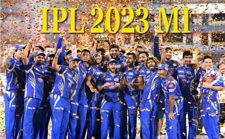 MUMBAI INDIAN TEAM IPL 2023 PLAYERS LIST
