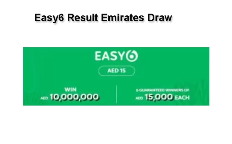 Easy 6 Live Result Emirates Draw Today 13-1-2023