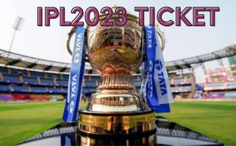 IPL2023 Ticket online book and offline guide
