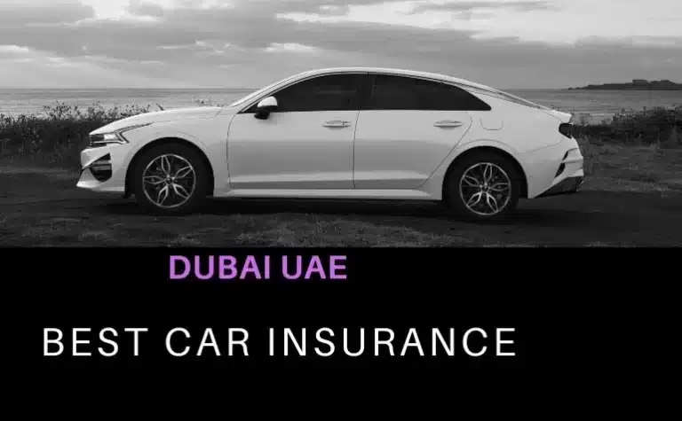 Best Car Insurance Dubai UAE 2023